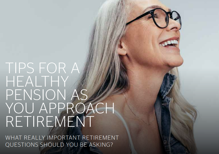 Retirement Planning – tips for a healthy pension